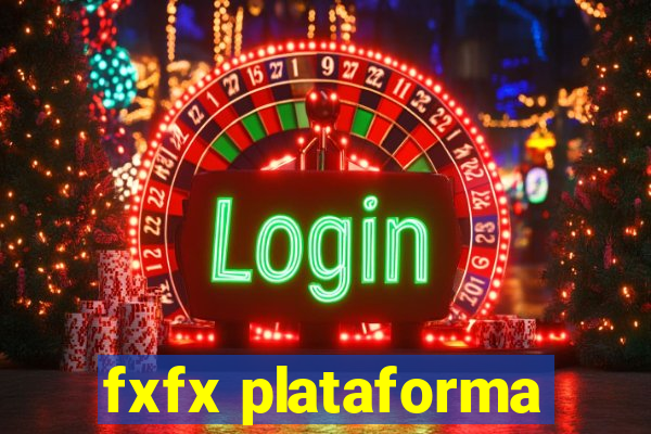 fxfx plataforma